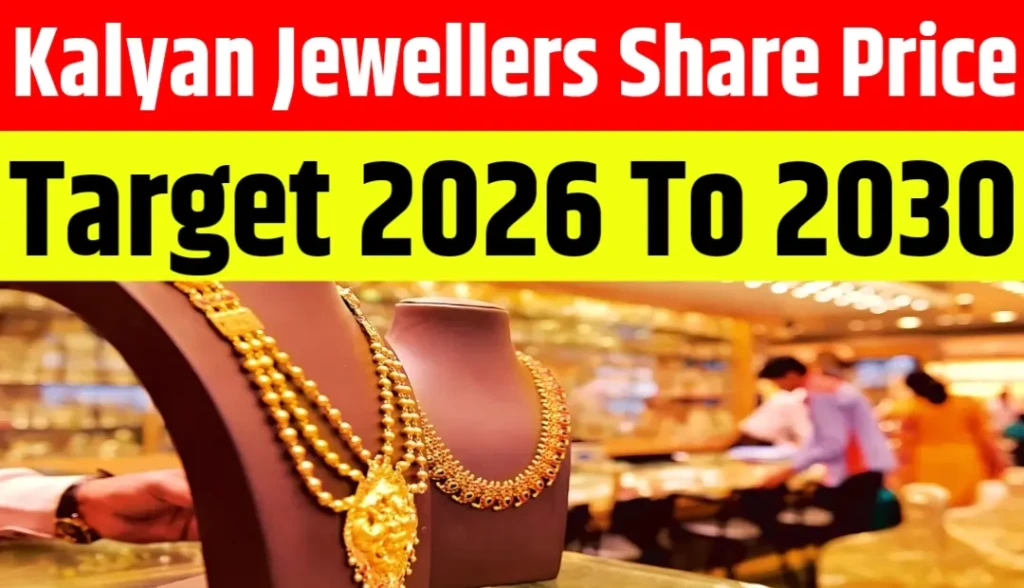 Kalyan Jewellers Share Price Target