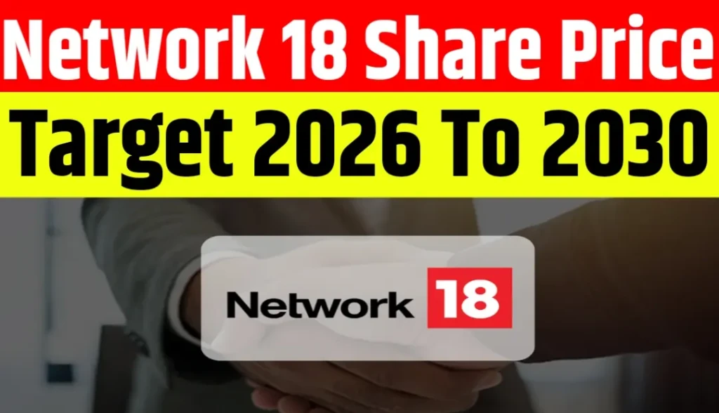 Network18 Share Price Target